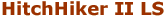 HitchHiker II LS