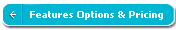 Back to Features Options & Pricing